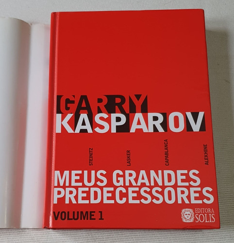 Livro Meus Grandes Predecessores: Uma História Moderna Sobre O  Desenvolvimento Do Jogo De Xadrez - Garry Kasparov - L7846